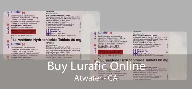 Buy Lurafic Online Atwater - CA