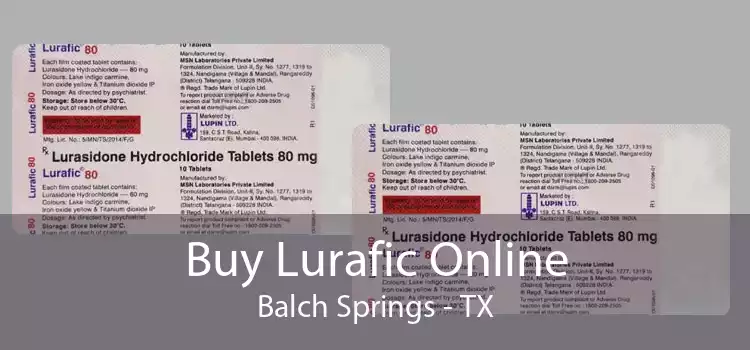 Buy Lurafic Online Balch Springs - TX