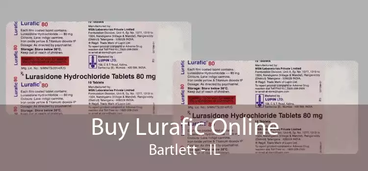 Buy Lurafic Online Bartlett - IL
