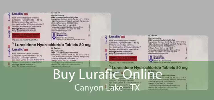 Buy Lurafic Online Canyon Lake - TX