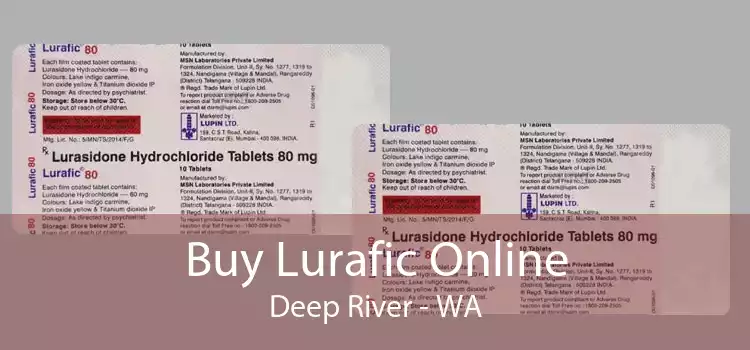 Buy Lurafic Online Deep River - WA