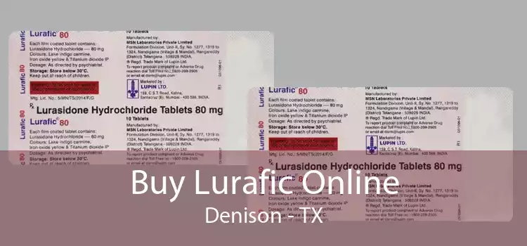Buy Lurafic Online Denison - TX